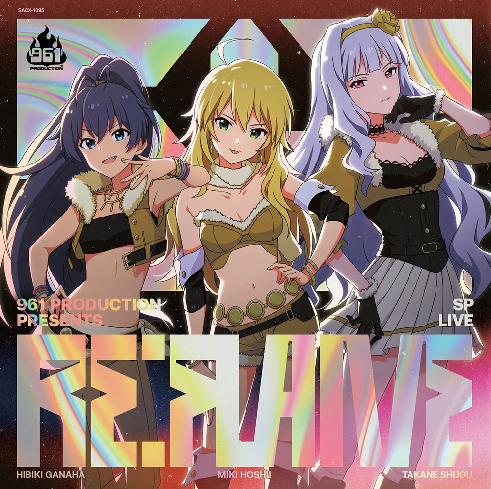 961 PRODUCTION presents 『Re:FLAME』